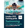 London 2012 Training Guide Swimming