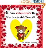 8 Fun Valentine's Day Stories for 4-8 Year Olds (Perfect for Bedtime & Young Readers) (INCLUDES FREE GAME)