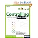 Controlling mit Microsoft Excel 2010: Der schnelle Einstieg in Grundlagen und Praxis