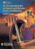 An encyclopaedia of Greek and Roman gods and heroes