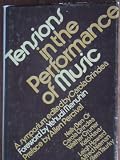 Tensions in the performance of music : a symposium