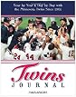 Twins journal : year by year & day by day with the Minnesota Twins since 1961