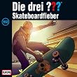 Folge 152/Skateboardfieber
