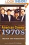 American Cinema of the 1970s: Themes and Variations (Screen Decades: American Culture / American Cinema)
