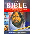 La Bible - L'Ancien et le Nouveau Testament en bandes dessin�es
