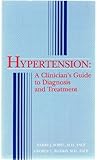 Hypertension : a clinician's guide to diagnosis and treatment