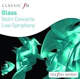 Glass: Violin Concerto: Low Symphony