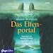 Das Elfenportal - Elfenportal-Saga Folge 1
