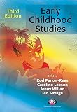 Early childhood studies : an introduction to the study of children's worlds and children's lives
