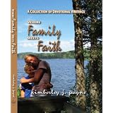 Where Family Meets Faithby Kimberley Payne