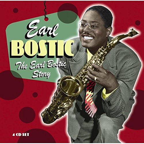 Earl Bostic - The Big Horn The History of the Honkin