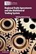 Regional Trade Agreements and the Multilateral Trading System