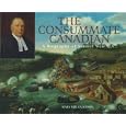 The Consummate Canadian: A Biography of Samuel Weir Q.C