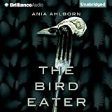 The Bird Eater