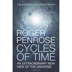 Cycles of Time: An Extraordinary New View of the Universe