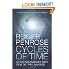 Cycles of Time: An Extraordinary New View of the Universe