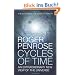 Cycles of Time: An Extraordinary New View of the Universe