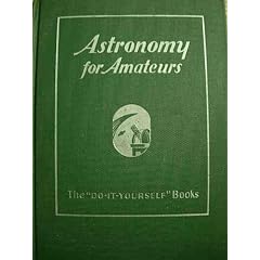 Astronomy for Amateurs, The Do-It-Yourself Books