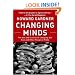Changing Minds: The Art and Science of Changing Our Own and Other People's Minds (Leadership for the Common Good)