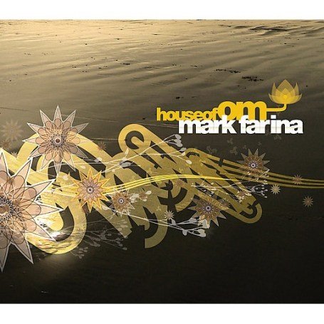 House of Om: Mixed By Mark Farina