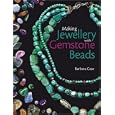 Making Jewelry with Gemstone Beads by Barbara Case