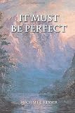 It Must Be Perfect