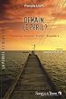 Demain, le p�ril ? : Economie, �nergie, climat, biosph�re