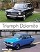 Triumph Dolomite: An Enthusiast's Guide