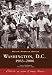 Washington Dc: 1963-2006, DC (Black America)