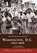 Washington DC, 1963-2006 (Black America)