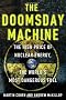 The Doomsday Machine: The High Price of Nuclear Energy, the World's Most Dangerous Fuel