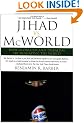 Jihad Vs Mcworld: How Globalism and Tribalism are RE Shaping the World