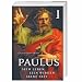 Paulus: Sein Leben, sein Wirken, seine Zeit