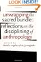 Unwrapping the Sacred Bundle: Reflections on the Disciplining of Anthropology