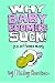 Why Baby Boomers Suck!: (No Offense Mom)