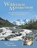 Wilderness Management [Paperback] [2008] 4 Ed. Chad P. Dawson, John C. Hendee