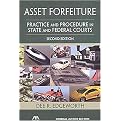 Asset Forfeiture (Practice and Procedure in State and Federal Courts) (Illustrated) (Paperback)