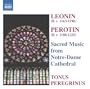 Leonin, Perotin: Sacred Music from Notre-Dame Cathedral