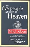 The Five People You Meet in Heaven (Sphere)
