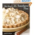 Mrs. Rowe's Little Book of Southern Pies by Mollie Cox Bryan and Mrs. Rowe's Restaurant and Bakery