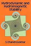 Hydrodynamic and Hydromagnetic Stability (International Series of Monographs on Physics)