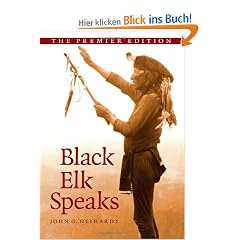 Black Elk Speaks: Being the Life Story of a Holy Man of the Oglala Sioux
