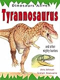 Tyrannosaurus and other mighty hunters