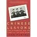 Chinese Lessons: Five Classmates and the Story of the New China
