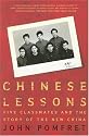 Chinese Lessons: Five Classmates and the Story of the New China