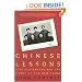 Chinese Lessons: Five Classmates and the Story of the New China