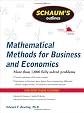Schaum's Outline of Mathematical Methods for Business and Economics