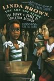 Linda Brown, You Are Not Alone: The Brown V. Board of Education Decision