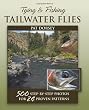 Tying and Fishing Tailwater Flies