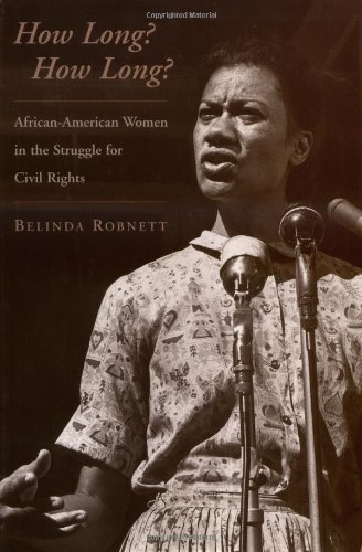 how long how long african american women in the struggle for civil rights